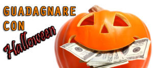 fare soldi ad halloween zucca denaro guadagnare online